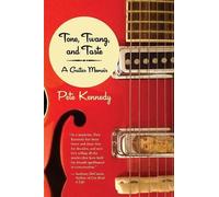 Pete Kennedy Tone, Twang, and Taste (Tascabile)