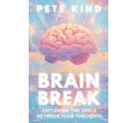 Pete Kind Brain Break (Tascabile) Inner Way