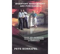 Pete Kornafel Inventory Management and Purchasing (Tascabile)