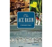 Pete Laurie The Ace Basin (Tascabile)