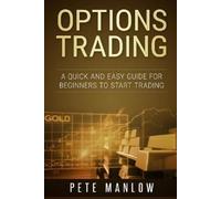 Pete Manlow Options Trading (Tascabile)