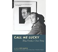 Pete Martin Bing Crosby Call Me Lucky (Tascabile)