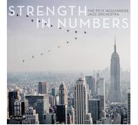 Pete Mcguinness & The Jazz Orchestra Strength In Numbers (CD)