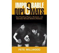 Pete Millwood Improbable Diplomats (Tascabile)