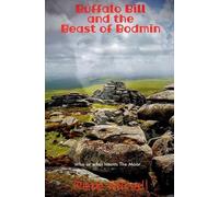 Pete Minall Buffalo Bill and the Beast of Bodmin (Tascabile)