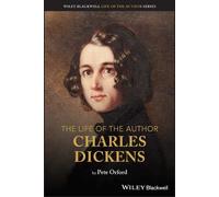 Pete Orford The Life of the Author: Charles Dickens (Tascabile)