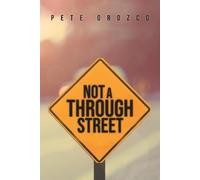 Pete Orozco Not A Through Street (Tascabile)