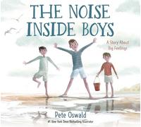 Pete Oswald The Noise Inside Boys (Copertina rigida)