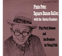 Pete, Piute - Play Party Dances & Ice Breakers For Young Folk