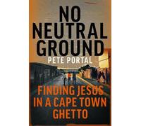 Pete Portal No Neutral Ground (Tascabile)