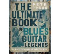 Pete Prown The Ultimate Book of Blues Guitar Legends (Copertina rigida)