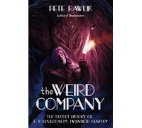 Pete Rawlik The Weird Company (Tascabile)