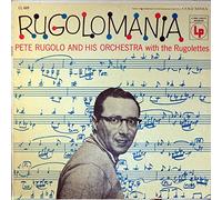 Pete Rugolo And His Orchestra With The Rugolettes - Rugolomania