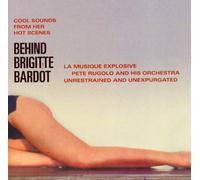 Pete Rugolo - Behind Brigitte Bardot
