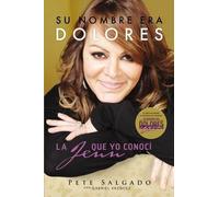 Pete Salgado Su Nombre Era Dolores (Tascabile)