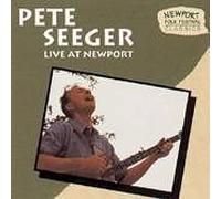 Pete Seeger - Live at Newport by Pete Seeger (1993-05-18)
