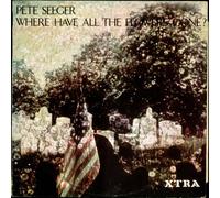 Pete Seeger - Where Have All The Flowers Gone?