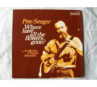 PETE SEEGER - where have all the flowers gone? LP