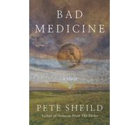 Pete Sheild Bad Medicine (Tascabile)