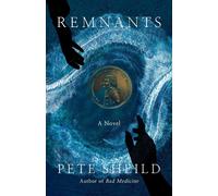 Pete Sheild Remnants (Tascabile) Bad Medicine
