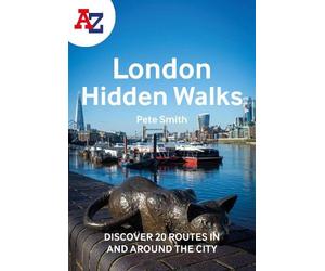 Pete Smith A -Z London Hidden Walks (Tascabile)