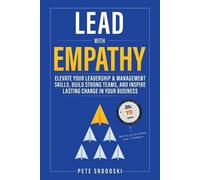 Pete Srodoski Lead With Empathy (Tascabile)