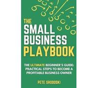 Pete Srodoski The Small Business Playbook (Copertina rigida) Founder Bottleneck