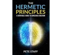 Pete Staff The Hermetic Principles (Tascabile)