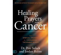 Pete Sulack Jordan Rubin Healing Prayers for Cancer (Copertina rigida)