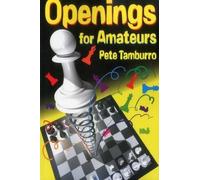 Pete Tamburro Openings for Amateurs (Tascabile)