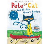 Eric Litwin Pete the Cat and His Four Groovy Buttons (Copertina rigida)