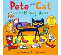 Pete the Cat and the Missing Shoes: Includes over 30 Stickers!