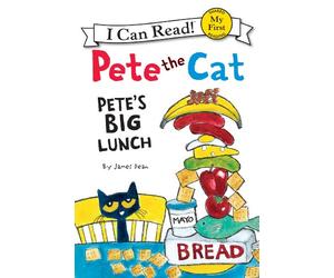 Pete the Cat: Pete's Big Lunch