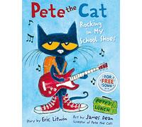 Pete the Cat Rocking in My School Shoes