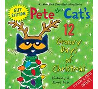 James Dean Kimb Pete the Cat's 12 Groovy Days of Christmas Gi (Copertina rigida)