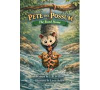 Pete the Possum: The Road Home