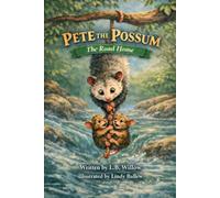 Pete the Possum: The Road Home