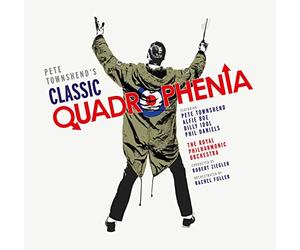 Pete Townshend;Alfie Boe;Billy Idol;Phil Daniels;Royal Philharmonic Orchestra;Robert Ziegler - Classic Quadrophenia (Orchestrato Da Rachel Fuller)