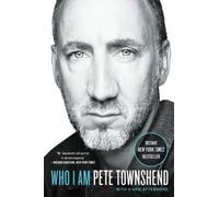 Pete Townshend Who I Am (Tascabile)