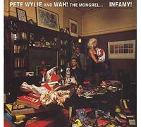 Pete Wylie - Infamy! (1991, and Wah! The Mongrel..) / Vinyl record [Vinyl-LP]