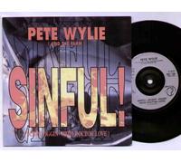 PETE WYLIE - SINFUL - 7 INCH VINYL / 45