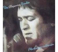 Pete Wyoming Bender - Als Ob Es Gar Nichts Wär - Ariola - 204 382, Ariola - 204 382-365