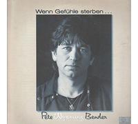 Pete Wyoming Bender - Wenn Gefühle sterben... (Hörzu)