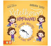 Pętelkowe rymowanki. Jadziowe wierszyki na dobre nawyki