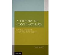 Peter A. Alces A Theory of Contract Law (Copertina rigida)