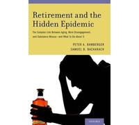 Peter A. Bamberger Samuel B. Bac Retirement and the Hidden Ep (Copertina rigida)