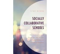 Peter A Barnard Socially Collaborative Schools (Tascabile)