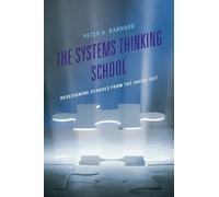 Peter A Barnard The Systems Thinking School (Tascabile)