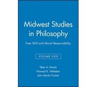 Peter A. French Free Will and Moral Responsibility, Volume XXIX: Mid (Tascabile)