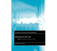 Peter A. French Meaning In The Arts, Volume XXVII (Tascabile)